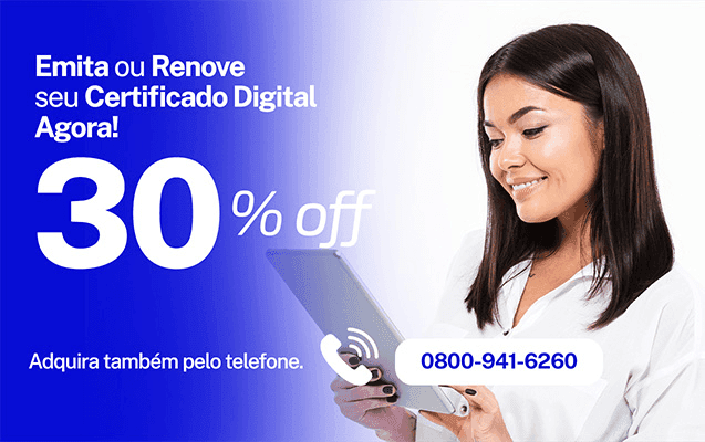 Certificado Digital - Emita o seu de onde estiver